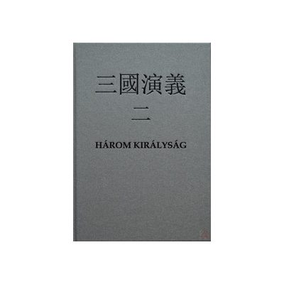HÁROM KIRÁLYSÁG II.