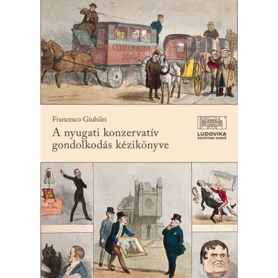 A NYUGATI KONZERVATÍV GONDOLKODÁS KÉZIKÖNYVE