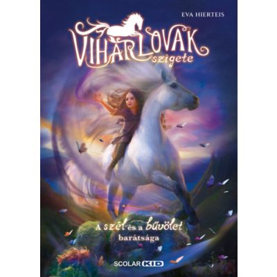 A SZÉL ÉS A BŰVÖLET BARÁTSÁGA