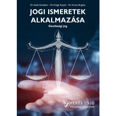 JOGI ISMERETEK ALKALMAZÁSA - GAZDASÁGI JOG 2022