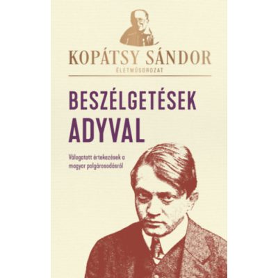 BESZÉLGETÉSEK ADYVAL