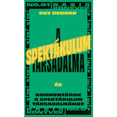 A SPEKTÁKULUM TÁRSADALMA