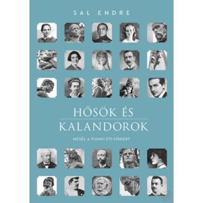 HŐSÖK ÉS KALANDOROK