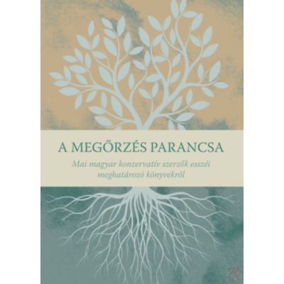 A MEGŐRZÉS PARANCSA