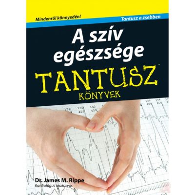 A SZÍV EGÉSZSÉGE