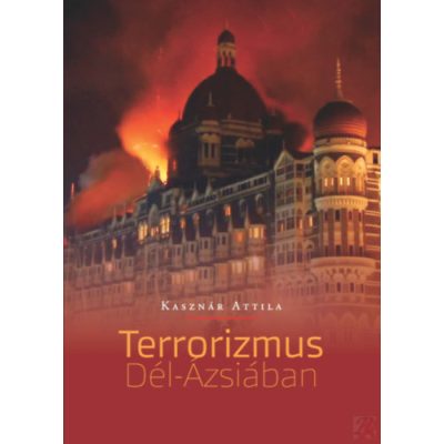 A TERRORIZMUS DÉL-ÁZSIÁBAN