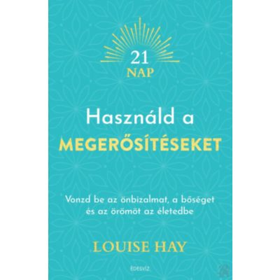 HASZNÁLD A MEGERŐSÍTÉSEKET