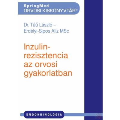 INZULINREZISZTENCIA AZ ORVOSI GYAKORLATBAN