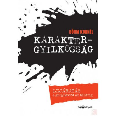 KARAKTERGYILKOSSÁG