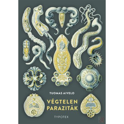 VÉGTELEN PARAZITÁK