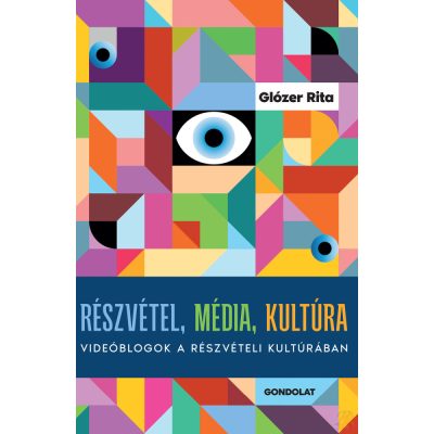 RÉSZVÉTEL, MÉDIA, KULTÚRA
