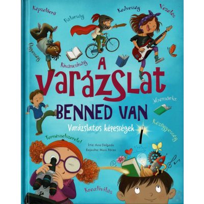 A VARÁZSLAT BENNED VAN