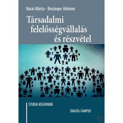 TÁRSADALMI FELELŐSSÉGVÁLLALÁS ÉS RÉSZVÉTEL