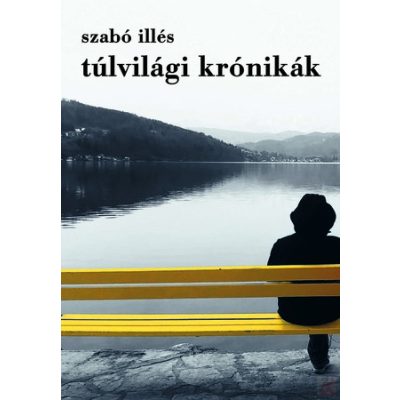 TÚLVILÁGI KRÓNIKÁK