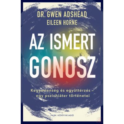 AZ ISMERT GONOSZ