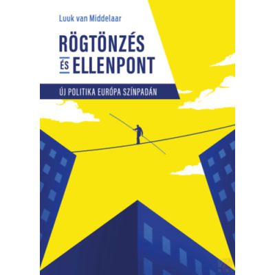 RÖGTÖNZÉS ÉS ELLENPONT 