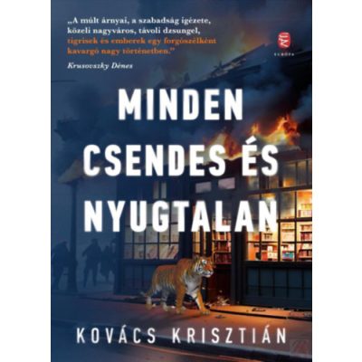 MINDEN CSENDES ÉS NYUGTALAN