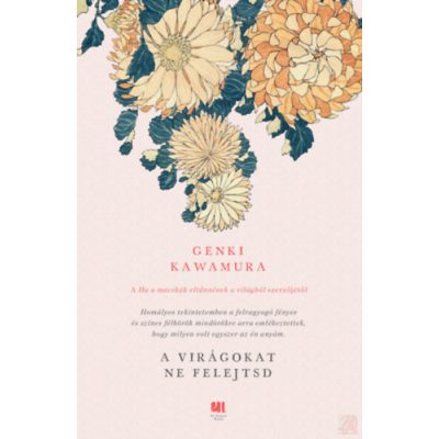 A VIRÁGOKAT NE FELEJTSD