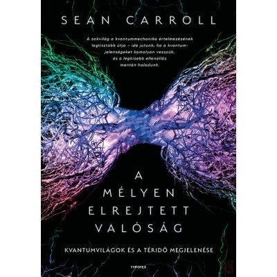 A MÉLYEN ELREJTETT VALÓSÁG