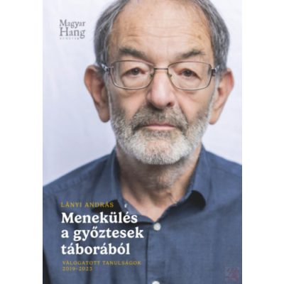 MENEKÜLÉS A GYŐZTESEK TÁBORÁBÓL