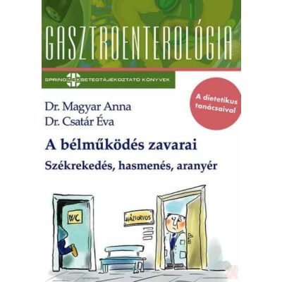 A BÉLMŰKÖDÉS ZAVARAI