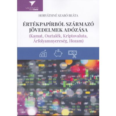 ÉRTÉKPAPÍRBÓL SZÁRMAZÓ JÖVEDELMEK ADÓZÁSA 2024