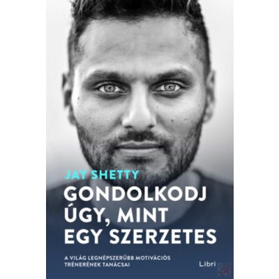 GONDOLKODJ ÚGY, MINT EGY SZERZETES