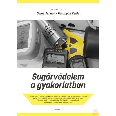 SUGÁRVÉDELEM A GYAKORLATBAN