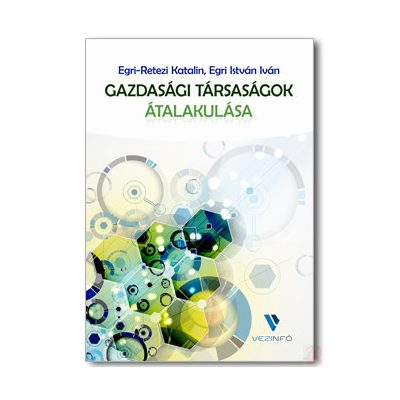 GAZDASÁGI TÁRSASÁGOK ÁTALAKULÁSA 2024