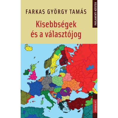 KISEBBSÉGEK ÉS A VÁLASZTÓJOG
