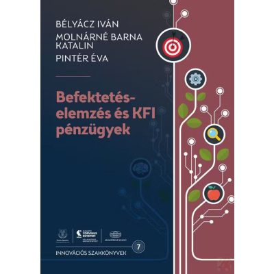 BEFEKTETÉSELEMZÉS ÉS KFI PÉNZÜGYEK - elfogyott