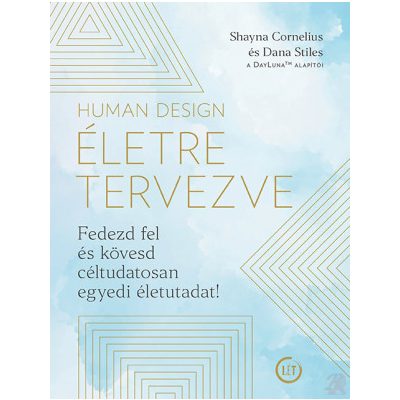 HUMAN DESIGN – ÉLETRE TERVEZVE