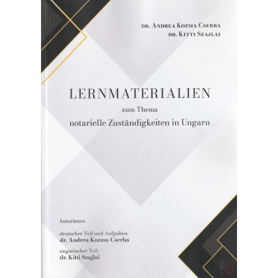 LERNMATERIALIEN ZUM THEMA NOTARIELLE ZUSTÄNDIGKEITEN IN UNGARN