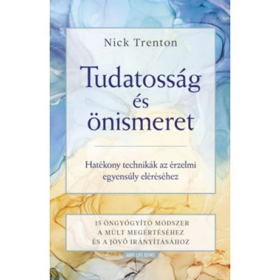 TUDATOSSÁG ÉS ÖNISMERET