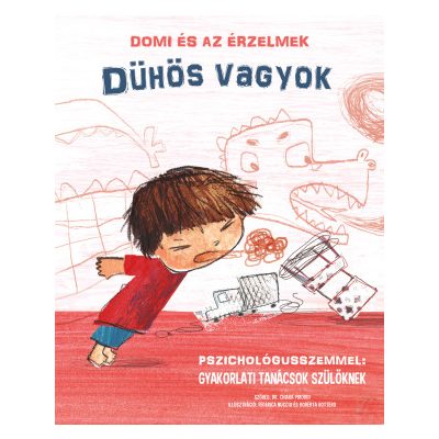 DOMI ÉS AZ ÉRZELMEK – DÜHÖS VAGYOK