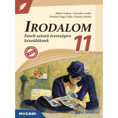 IRODALOM 11. - EMELT SZINTŰ ÉRETTSÉGIRE KÉSZÜLŐKNEK