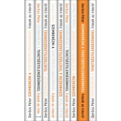 SZEMBENÉZNI A TEHETSÉGTELENSÉGÜNKKEL