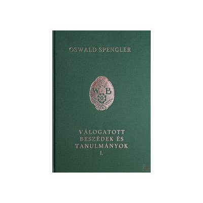 VÁLOGATOTT BESZÉDEK ÉS TANULMÁNYOK I.