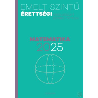EMELT SZINTŰ ÉRETTSÉGI - MATEMATIKA - 2025