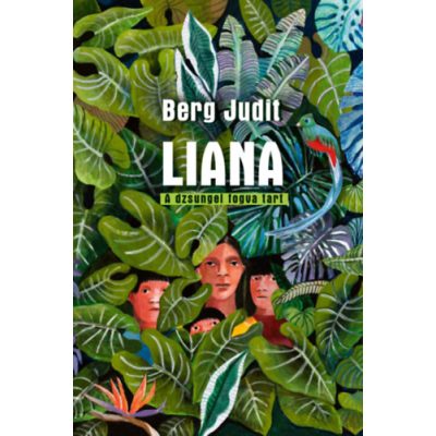 LIANA - A DZSUNGEL FOGVA TART