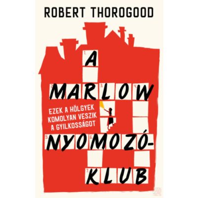 A MARLOW NYOMOZÓKLUB