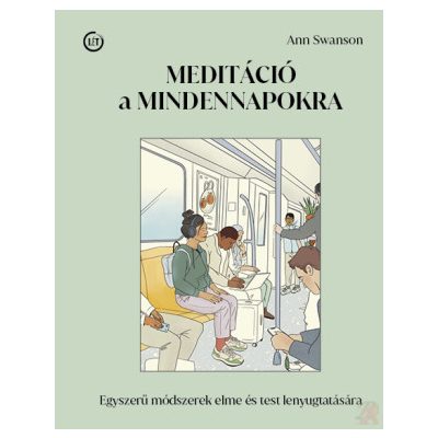 MEDITÁCIÓ A MINDENNAPOKRA
