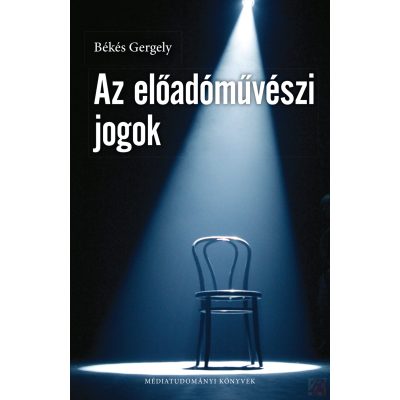 AZ ELŐADÓMŰVÉSZI JOGOK - elfogyott