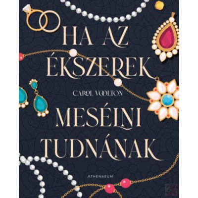 HA AZ ÉKSZEREK MESÉLNI TUDNÁNAK 