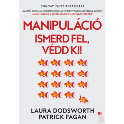 MANIPULÁCIÓ - ISMERD FEL, VÉDD KI!