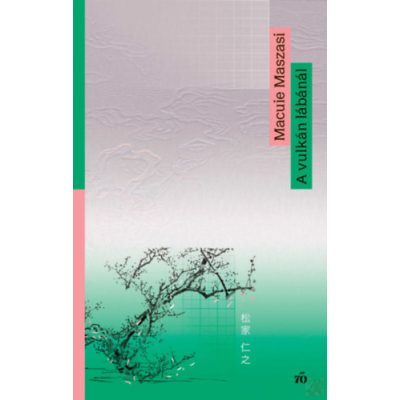 A VULKÁN LÁBÁNÁL