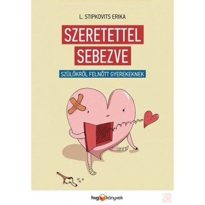 SZERETETTEL SEBEZVE