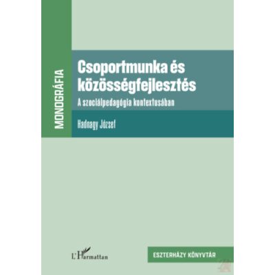 CSOPORTMUNKA ÉS KÖZÖSSÉGFEJLESZTÉS