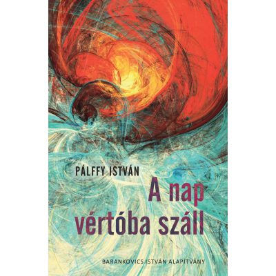 A NAP VÉRTÓBA SZÁLL