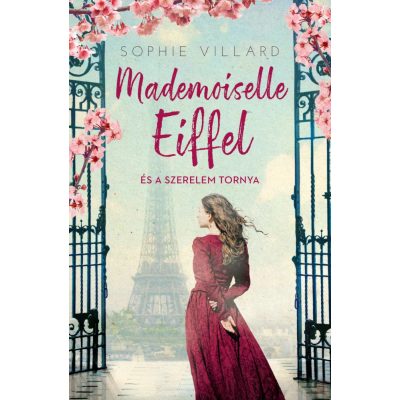 MADEMOISELLE EIFFEL ÉS A SZERELEM TORNYA